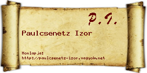 Paulcsenetz Izor névjegykártya